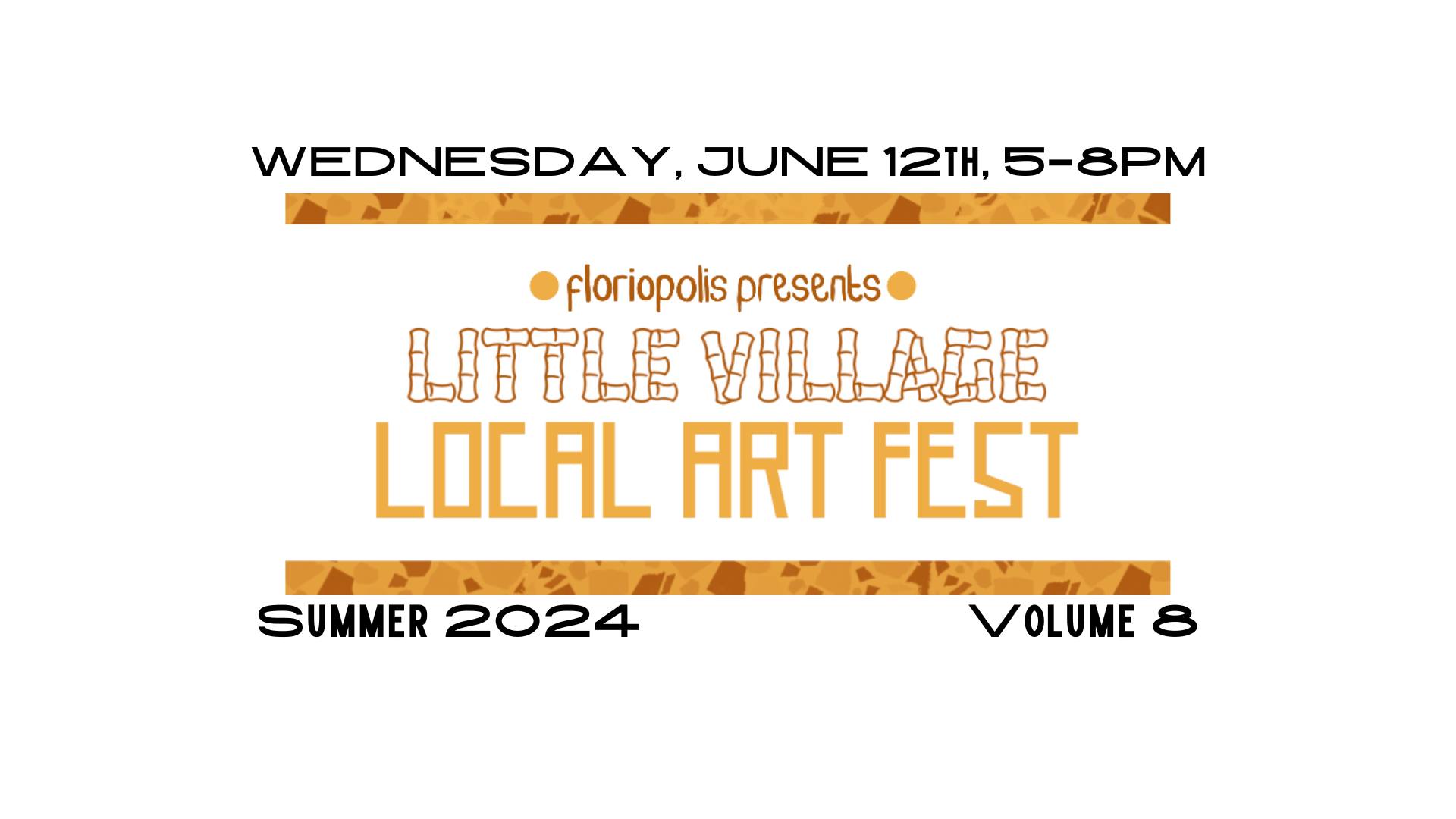 Photo of Little Village Local Art Fest #8 Presented by Floriopolis